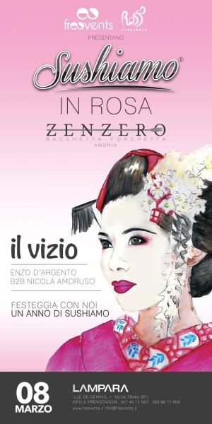 Sushiamo in rosa @ Il Vizio, La Lampara club- Trani, Italy.