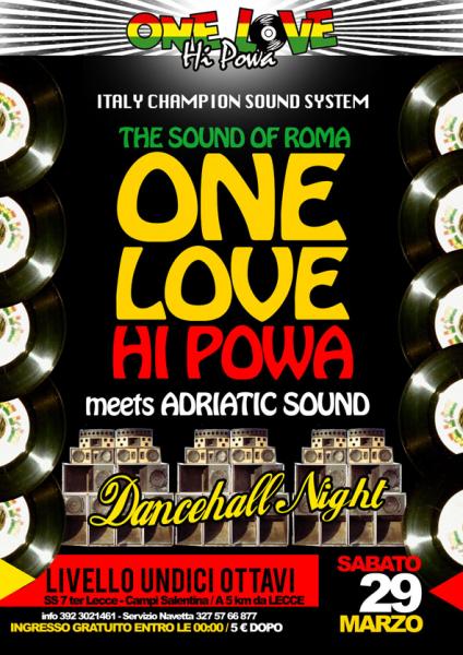 Dancehall Night with ONE LOVE HI POWA al Livello UNDICIOTTAVI di Trepuzzi (LE)