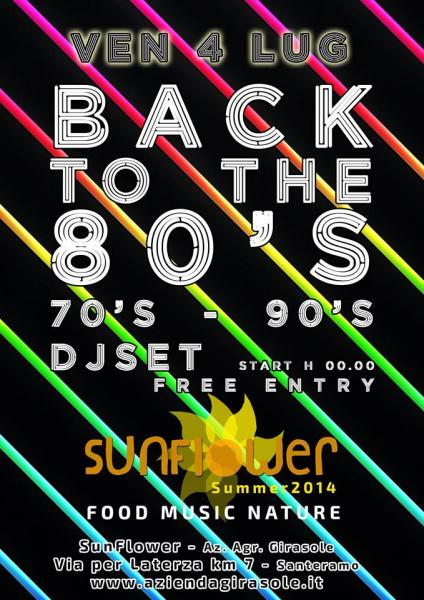 BACK TO THE 80's!! Djset at SUNFLOWER!