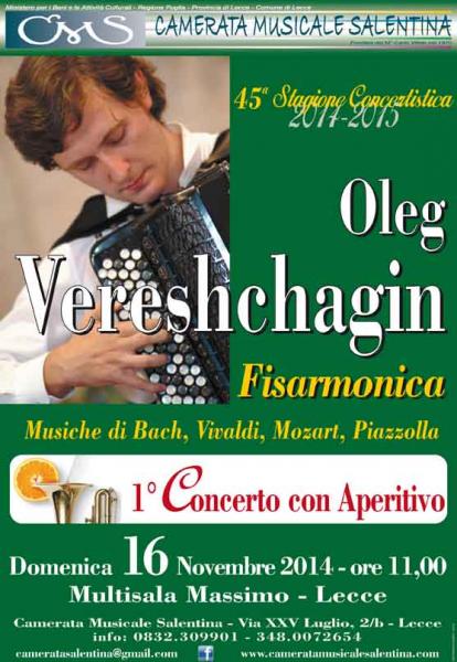 OLEG VERESHCHAGIN, fisarmonica, Domenica 16 Novembre (ore 11) al Multisala Massimo di Lecce