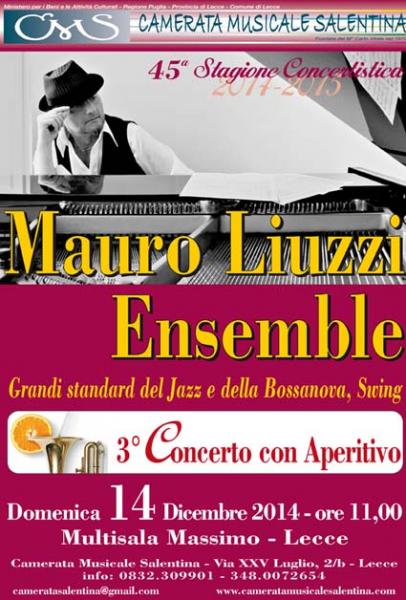 Mauro Liuzzi Ensemble Domenica 14 Dicembre al Multisala Massimo di Lecce