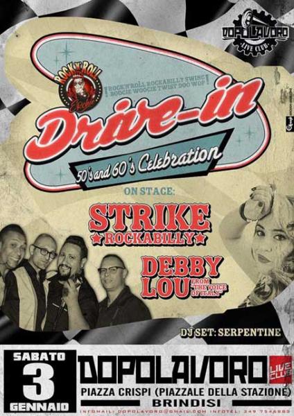 Drive In: Strike Rockabilly e Debby Lou il 3 Gennaio al Dopolavoro di Brindisi
