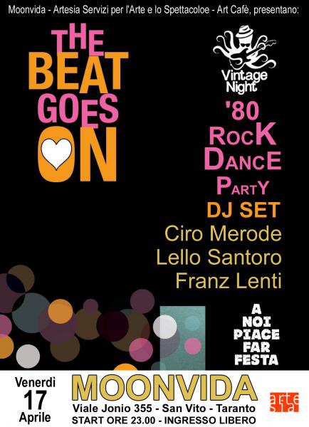 The beat goes on! Dj set con Ciro Merode, Lello Santoro e Franz Lenti