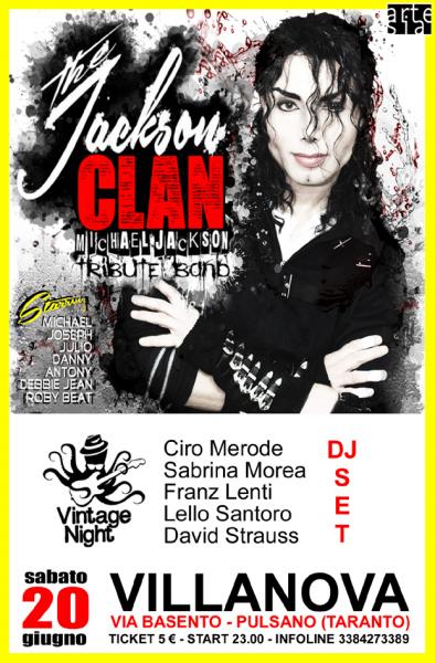 The JACKSON CLAN in omaggio a MICHAEL JACKSON + VINTAGE NIGHT, the party!!!