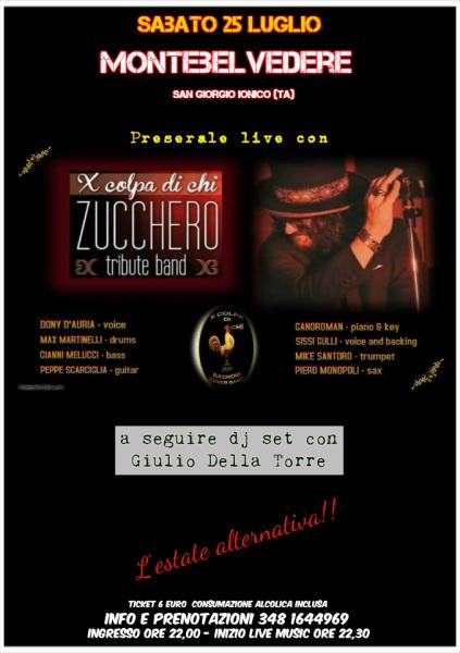 Live music ZUCCHERO tribute band & dj set Giulio Della Torre