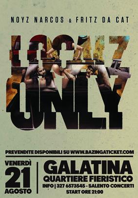 Noyz Narcos & Fritz Da Cat il 21 Agosto a Galatina