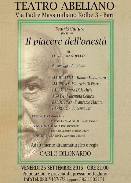 IL PIACERE DELL'ONESTA',di L.Pirandello, Regia Carlo Dilonardo