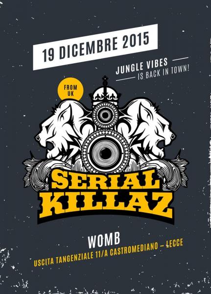 Serial Killaz il 19 Dicembre al Womb di Cavallino (LE)