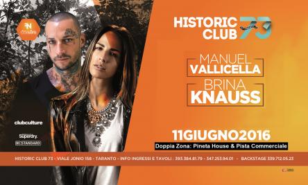 Sab 11 Giugno CLUB 73 Taranto, Ospite Manuel Vallicella e Brina Knauss DJ
