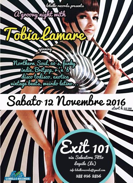 Lobello Records presents A groovy night with Tobia Lamare all'Exit 101 (Lequile)