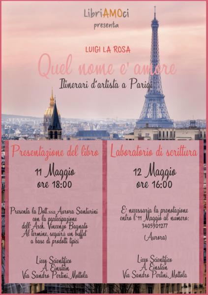 “In nome di La Rosa”: tra Parigi e Mottola, tra lettura e scrittura, doppio appuntamento culturale d