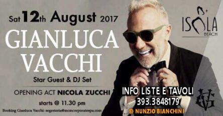Sab 12 Agosto - Ospite Gianluca Vacchi at Isola Beach di Porto Cesareo