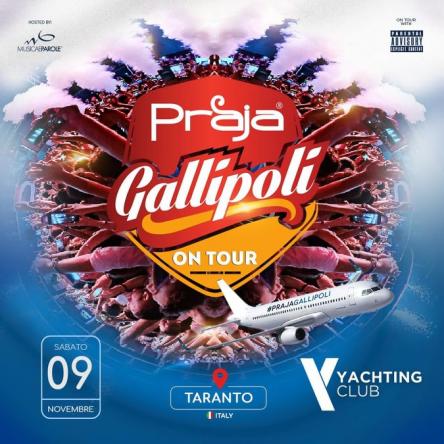 PRAJA GALLIPOLI® ON TOUR• TARANTO •