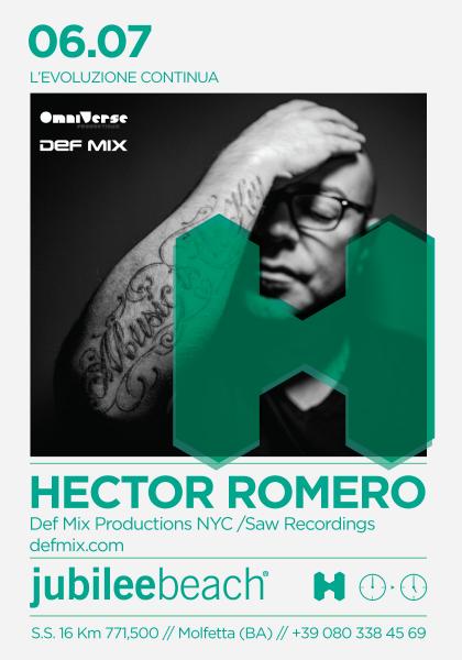 Sabato 06. 07. 2013: Jubileebeach, special guest dj & producer Hector Romero.