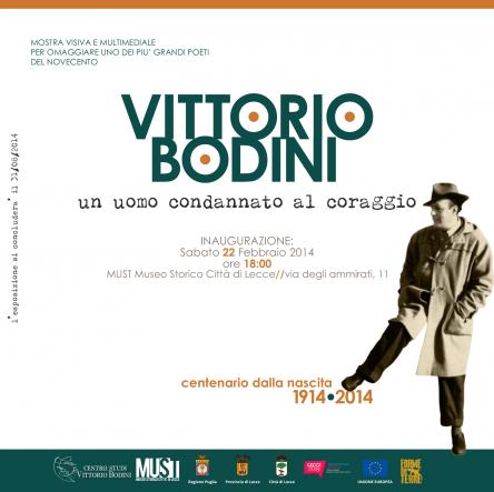 VITTORIO BODINI. UN UOMO CONDANNATO AL CORAGGIO