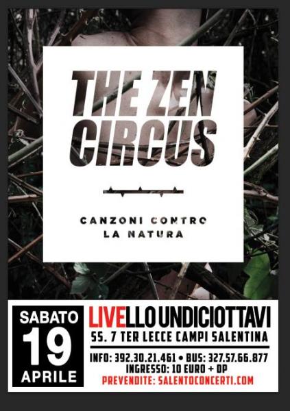 THE ZEN CIRCUS Live al Livello 11/8 di Trepuzzi (LE) - Sabato 19 Aprile 2014