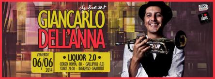 GIANCARLO DELL'ANNA AL LIQUOR 2.0 DI GALLIPOLI (LE)