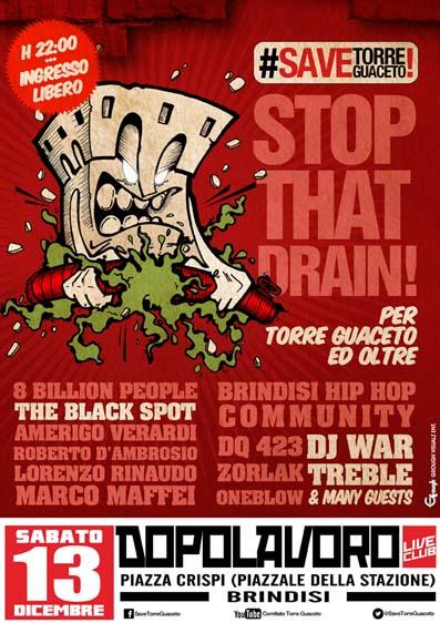 STOP THAT DRAIN! Kermesse Musicale in difesa di Torre Guaceto Sabato 13 Dicembre al Dopolavoro Live