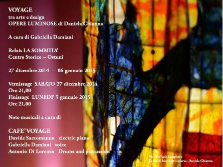 VOYAGE tra arte e design Opere Luminose di Daniela Chionna a cura di Gabriella Damiani -