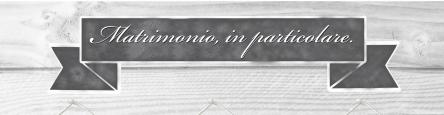 Matrimonio, in particolare