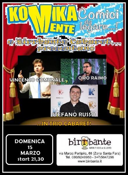 BIRRBANTE@CABARET E KOMIKAMENTE PRESENTANO: 