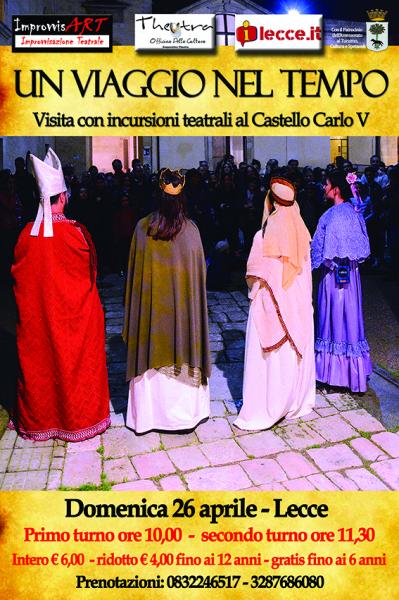 Domenica 26 aprile “Un viaggio nel tempo”, visita guidata in abiti d'epoca al Castello Carlo V di Le