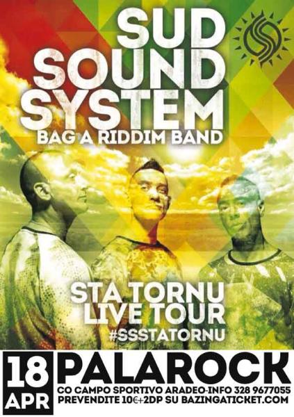 Sud Sound System Live Sabato 18 Aprile al Palarock di Aradeo (LE)