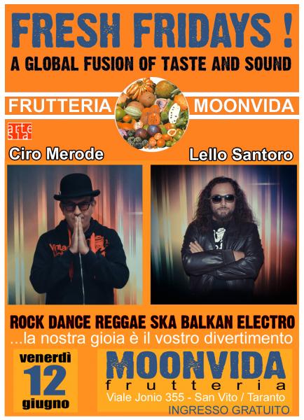 FRESH FRIDAYS! A GLOBAL FUSION OF TASTE AND SOUND