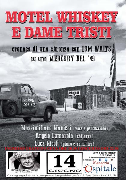 “MOTEL, WHISKY E DAME TRISTI