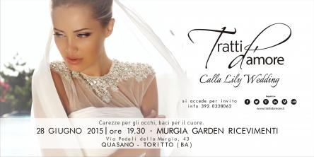 Evento Sposi e Cerimonia Tratti d'Amore | 28 giugno 2015 | Calla Lily Wedding