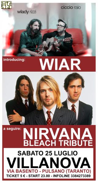 BLEACH tributo ai NIRVANA - introducing: WIAR in concerto - a seguire: DJ SET con MERODE / SANTORO