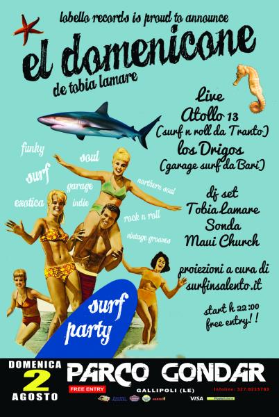 El Domenicone di Tobia Lamare @ PARCO GONDAR Surf Party - INGRESSO LIBERO
