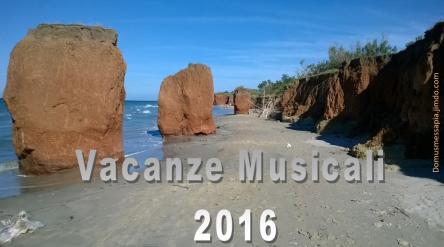 Vacanze musicali estive 2016