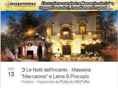 Le notti dell'incanto: Masseria Maccarone e Lama San Procopio