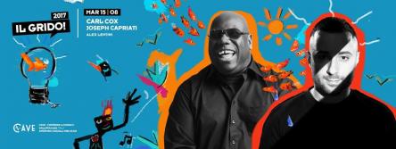 15 Agosto il Grido Festival w/ Carl Cox & Joseph Capriati
