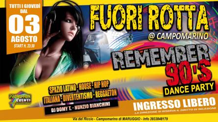 Remember 90's dance party at Fuori Rotta - tutti i giovedi dal 3 agosto