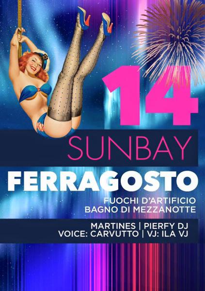 Ferragosto Al Sunbay!!
