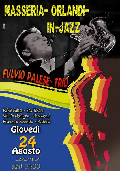 Rassegna Musicale “Masseria Orlandi in Jazz” 2017– Giovedi 24 agosto 