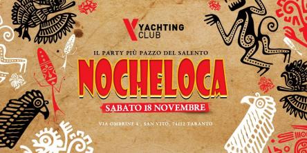 Nocheloca - Yachting Club