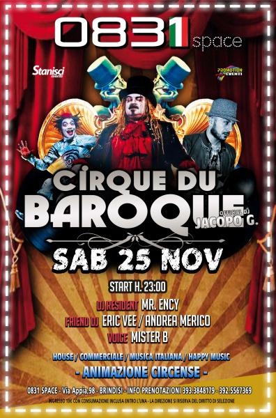 Sab 25 Novemre - Ospite il Cirque Du Baroque alla discoteca 0831Space #Brindisi