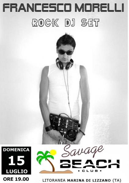 Francesco Morelli dj set al Savage Beach Bar
