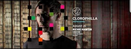 RICHIE HAWTIN #CLOROPHILLA