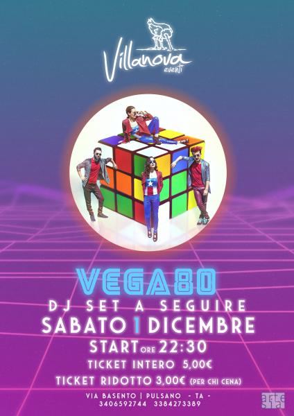 VEGA80 in concerto + DJ SET