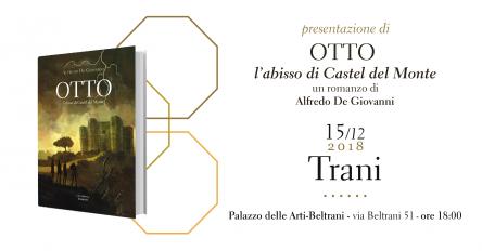 “OTTO – L’abisso di Castel del Monte” di Alfredo De Giovanni