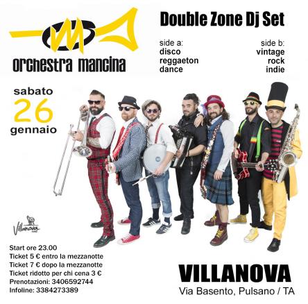 Orchestra Mancina in concerto + Double Zone Dj Set