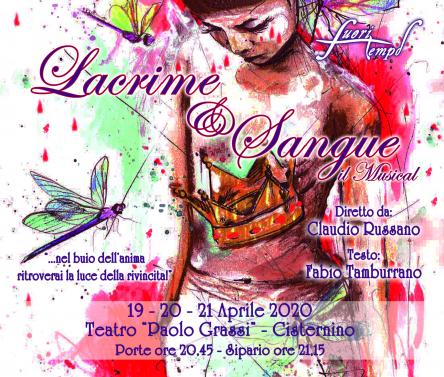 LACRIME & SANGUE, IL MUSICAL DIRETTO DA CLAUDIO RUSSANO