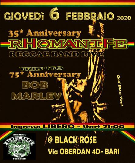 Rhomanife Live band, 35° anniversary, Tributo Bob Marley. 6feb.