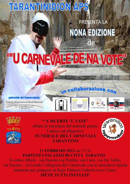 ‘U CARNEVALE DE ‘NA VOTECarnevale della tradizione tarantina IX edizione
