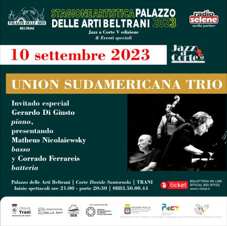 Union Sudamericana Trio -invitado especial Gerardo Di Giusto al piano, presentando Matheus Nicolaiew