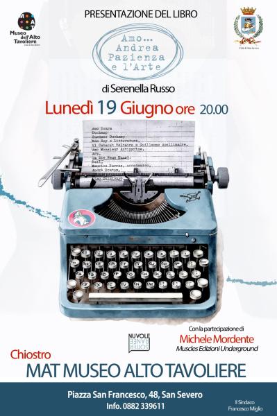 PRESENTAZIONE DEL LIBRO “AMO… ANDREA PAZIENZA E L’ARTE”